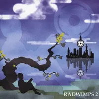 RADWIMPS - RADWIMPS